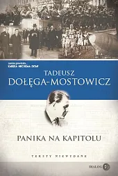 Panika na Kapitolu Teksty niewydaneTadeusz Dołęga-Mostowicz