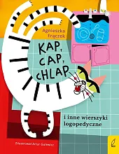 Kap cap chlap i inne wierszyki,Agnieszka Frączek