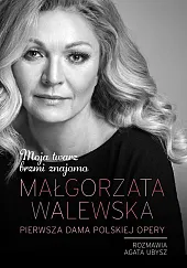 Moja twarz brzmi znajomo Małgorzata Walewska