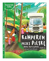 Kamperem przez Polskę Część 3Anna Jurczyńska