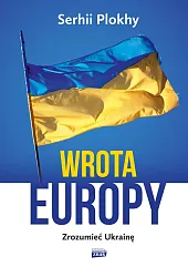 Wrota EuropySerhii Plokhy