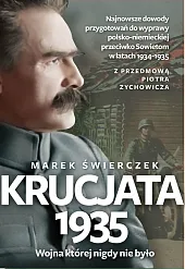 Krucjata 1935 Wojna której nigdy nie,Marek Świerczek