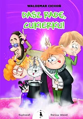 Dasz radę CukierkuWaldemar Cichoń