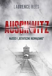 AuschwitzLaurence Rees