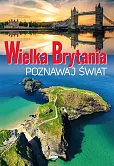 Poznawaj świat Wielka Brytania