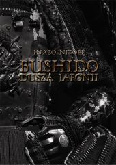 Bushido Dusza Japonii Bushido Dusza Japonii