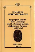 Sumariusz Metryki Koronnej. Seria nowa. Księga wpisów MK 186 Sumariusz Metryki Koronnej. Seria nowa. Księga wpisów MK 186
