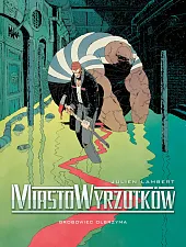 Miasto Wyrzutków Tom 3 Grobowiec Olbrzyma