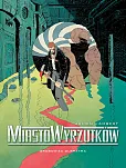Miasto Wyrzutków Tom 3 Grobowiec Olbrzyma Miasto Wyrzutków Tom 3 Grobowiec Olbrzyma