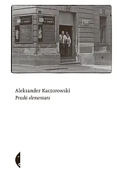 Praski elementarzAleksander Kaczorowski