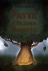 Patyk z drzewa mądrościBartosz Banasik