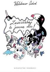 Zaszczekaj to jeszcze razWaldemar Cichoń