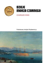 Dzieje Morza Czarnego Dzieje Morza Czarnego