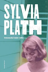 Dzienniki 1950-1962Sylvia Plath