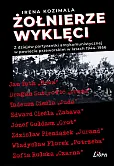 Żołnierze Wyklęci Żołnierze Wyklęci