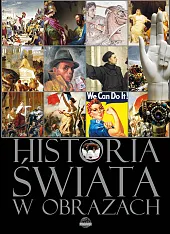 Historia świata w obrazach Historia świata w obrazach