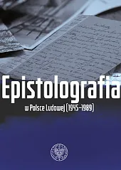 Epistolografia w Polsce Ludowej (1945-1989)