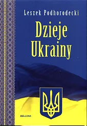 Dzieje UkrainyLeszek Podhorodecki