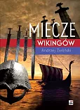 Miecze wikingów Miecze wikingów