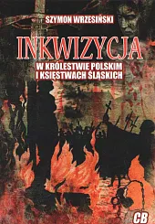 Inkwizycja w Królestwie Polskim i Księstwach,Szymon Wrzesiński