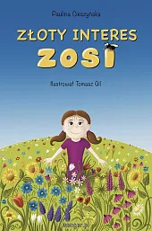 Złoty interes ZosiPaulina Cieszyńska