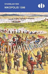 Nikopolis 1396Stanisław Rek Nikopolis 1396Stanisław Rek