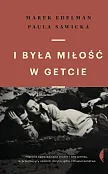 I była miłość w getcie I była miłość w getcie