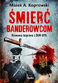 Śmierć banderowcom Śmierć banderowcom