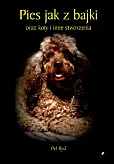 Pies jak z bajki