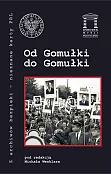 Od Gomułki do Gomułki Od Gomułki do Gomułki