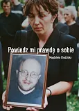 Powiedz mi prawdę o sobie Powiedz mi prawdę o sobie