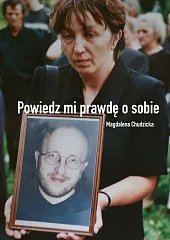 Powiedz mi prawdę o sobieMagdalena Chudzicka