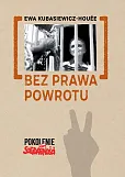 Bez prawa powrotu Bez prawa powrotu