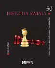 50 wydarzeń które powinieneś znać Historia świata