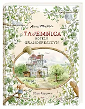 Tajemnica Hotelu GrandspejszynAnna Mietelska