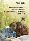 Oddział Wywiadowczy Sztabu Głównego ludowego Wojska Polskiego 1944-1945