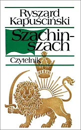 SzachinszachRyszard Kapuściński