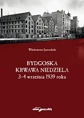 Bydgoska krwawa niedzielaWłodzimierz Jastrzębski