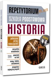 Repetytorium - szkoła podstawowa. Historia, kl. 4-6 Repetytorium - szkoła podstawowa. Historia, kl. 4-6