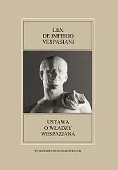 Fontes Historiae Antiquae XLIX: Lex de imperio Vespasiani