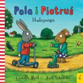 Pola i Piotruś Hulajnoga Pola i Piotruś Hulajnoga
