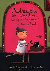 Robaczki są wszędzie... ale czy potrafisz,Basia Szymanek