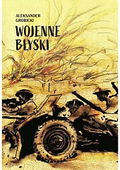 Wojenne błyski Wojenne błyski