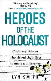 Heroes of the HolocaustLyn Smith