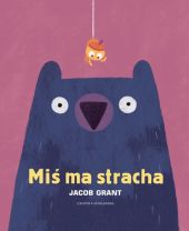 Miś ma stracha Miś ma stracha