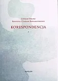 Korespondencja Czesław Miłosz - Krystyna i Czesław Bednarczykowie Korespondencja Czesław Miłosz - Krystyna i Czesław Bednarczykowie