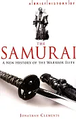 A Brief History of the Samurai A Brief History of the Samurai