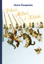 Filuś, Miluś i Kizia Filuś, Miluś i Kizia