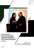Akt dobrosąsiedzki 30 lat Traktatu polsko-niemieckiego o dobrym sąsiedztwie i przyjaznej współprac Akt dobrosąsiedzki 30 lat Traktatu polsko-niemieckiego o dobrym sąsiedztwie i przyjaznej współprac