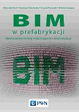 BIM w prefabrykacji BIM w prefabrykacji
